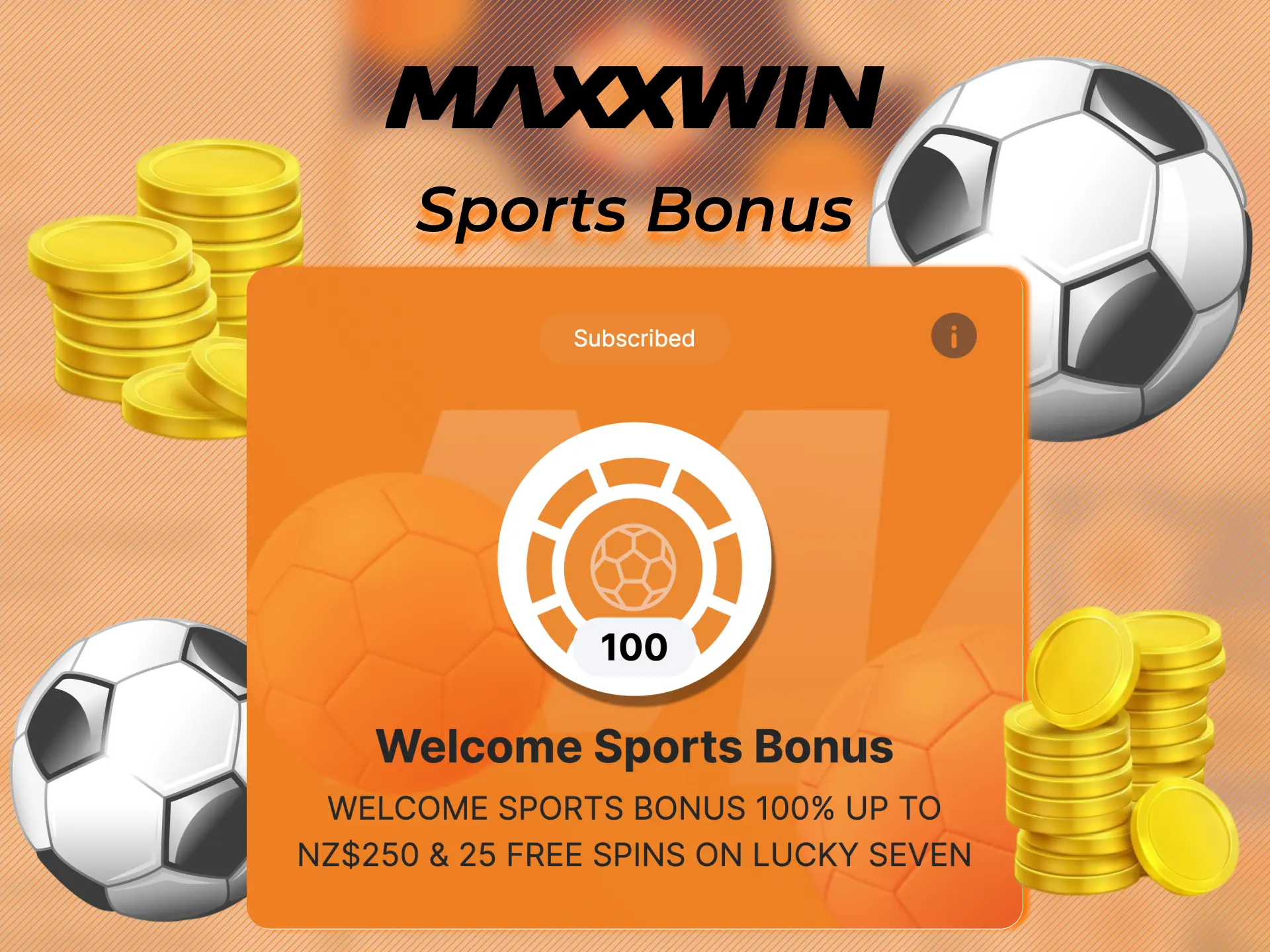 Activate the Maxxwin welcome bonus.